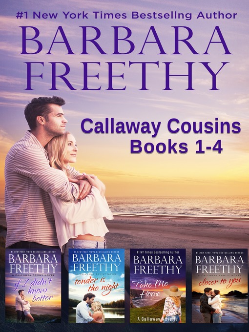 Title details for Callaway Cousins Box Set, Books 1-4 by Barbara Freethy - Available